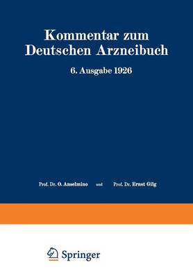 Kommentar zum Deutschen Arzneibuch 6. Ausgabe 1926
