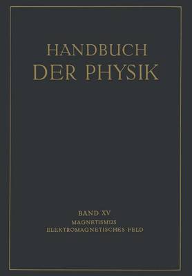 Magnetismus Elektromagnetisches Feld