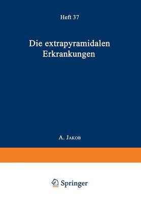 Die Extrapyramidalen Erkrankungen