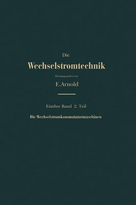 Die asynchronen Wechselstrommaschinen