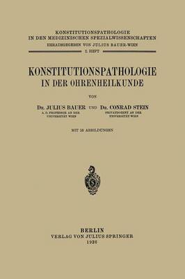Konstitutionspathologie in der Ohrenheilkunde