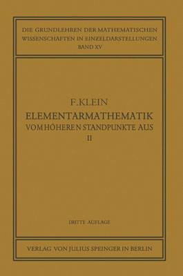 Elementarmathematik vom Höheren Standpunkte Aus, II