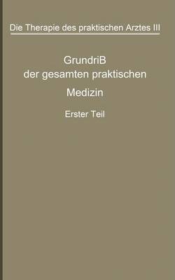 Die Therapie des praktischen Arztes