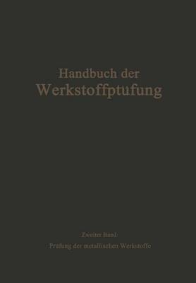 Die Prüfung der metallischen Werkstoffe