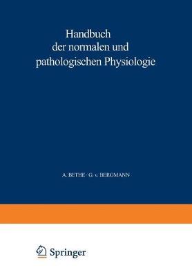 Handbuch der normalen und pathologischen Physiologie