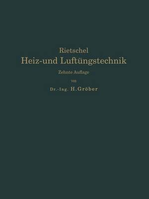 H. Rietschels Leitfaden der Heiz- und Lüftungstechnik