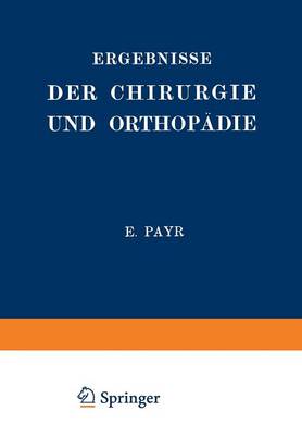 Ergebnisse der Chirurgie und Orthopädie