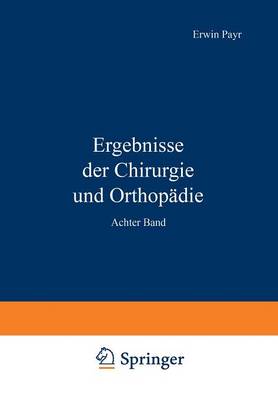Ergebnisse der Chirurgie und Orthopädie