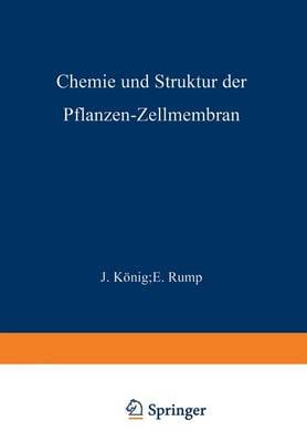 Chemie und Struktur der Pflanzen-Zellmembran