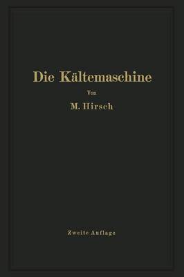 Die Kältemaschine