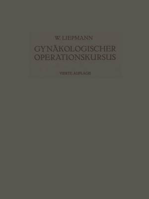Der Gynäkologische Operationskursus