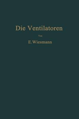 Die Ventilatoren