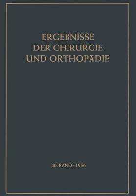 Ergebnisse der Chirurgie und Orthopädie