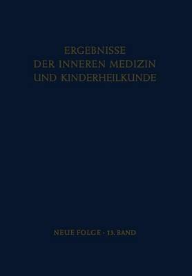 Ergebnisse der Inneren Medizin und Kinderheilkunde