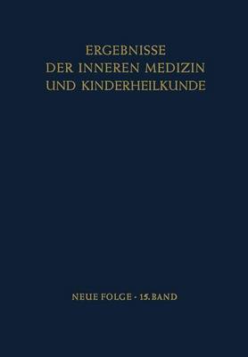 Ergebnisse der Inneren Medizin und Kinderheilkunde