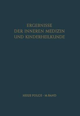 Ergebnisse der Inneren Medizin und Kinderheilkunde