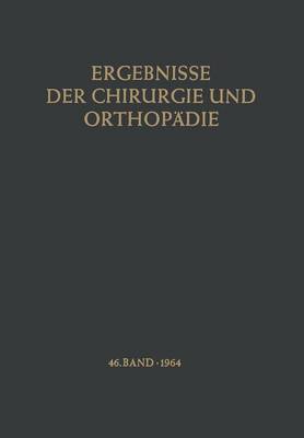 Ergebnisse der Chirurgie und Orthopädie