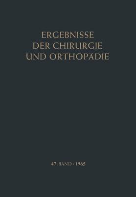 Ergebnisse der Chirurgie und Orthopädie