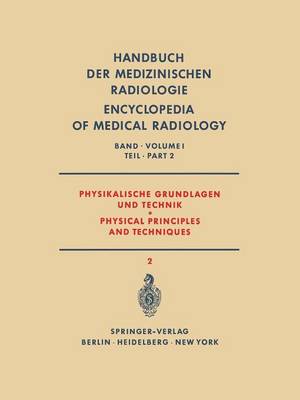 Physikalische Grundlagen und Technik Teil 2 / Physical Principles and Techniques Part 2