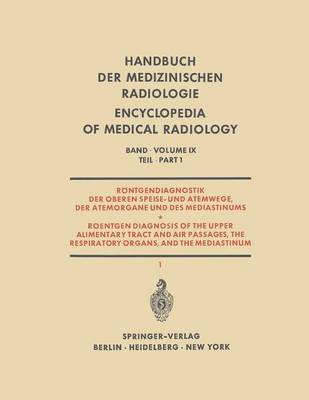 Röntgendiagnostik der Oberen Speise- und Atemwege, der Atemorgane und des Mediastinums