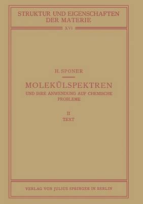 Molekülspektren und Ihre Anwendung auf Chemische Probleme