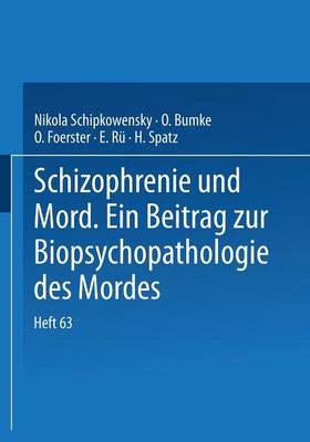 Schizophrenie und Mord