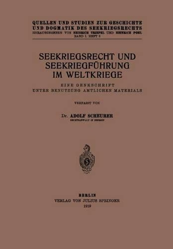 Seekriegsrecht und Seekriegführung im Weltkriege