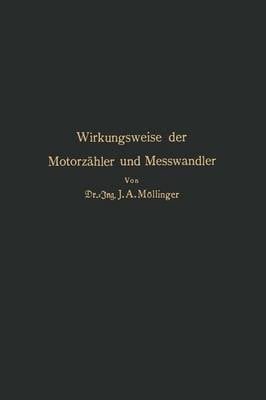 Wirkungsweise der Motorzähler und Meßwandler