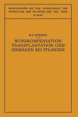 Wundkompensation Transplantation und Chimären bei Pflanzen