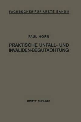 Praktische Unfall- und Invalidenbegutachtung