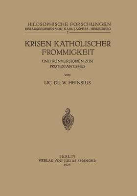 Krisen Katholischer Frömmigkeit und Konversionen zum Protestantismus