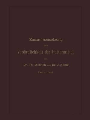 Zusammensetzung und Verdaulichkeit der Futtermittel