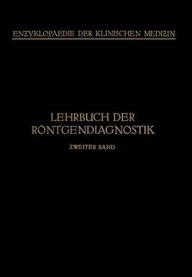 Lehrbuch der Röntgendiagnostik