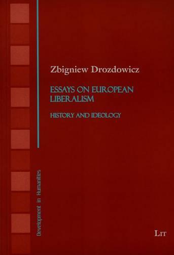 Essays on European Liberalism