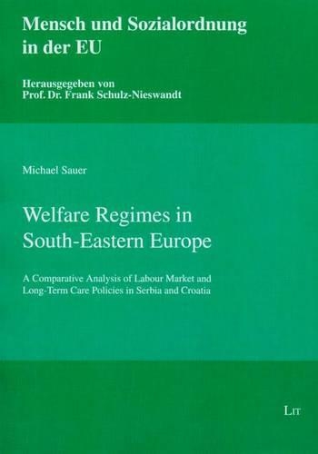 Welfare Regimes in South-Eastern Europe