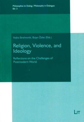 Religion, Violence, and Ideology