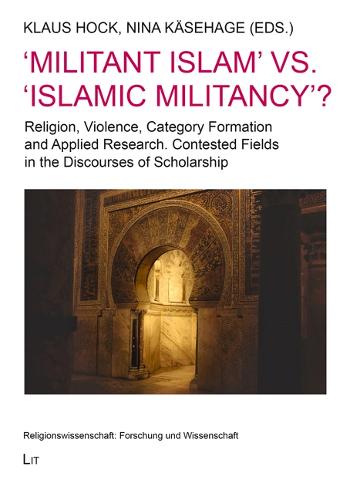 'Militant Islam' vs. 'Islamic Militancy'?