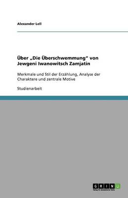 Uber "Die Uberschwemmung" Von Jewgeni Iwanowitsch Zamjatin