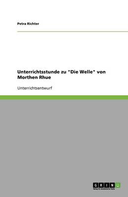 Unterrichtsstunde zu "Die Welle" von Morthen Rhue