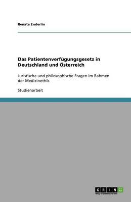 Das Patientenverf gungsgesetz in Deutschland Und sterreich