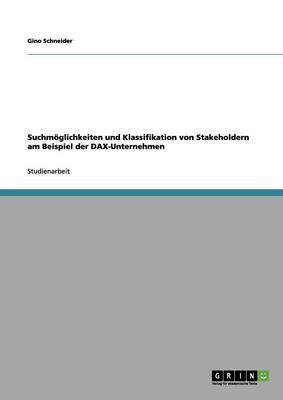 Suchm glichkeiten Und Klassifikation Von Stakeholdern Am Beispiel Der Dax-Unternehmen