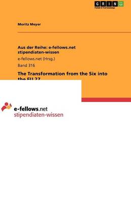 The Transformation from the Six Into the Eu 27