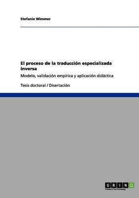 El Proceso de la Traducci n Especializada Inversa