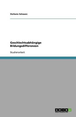 Geschlechtsabh ngige Bildungsdifferenzen