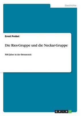 Die Ries-Gruppe und die Neckar-Gruppe