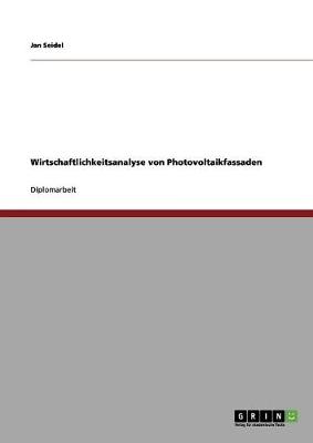 Wirtschaftlichkeitsanalyse Von Photovoltaikfassaden