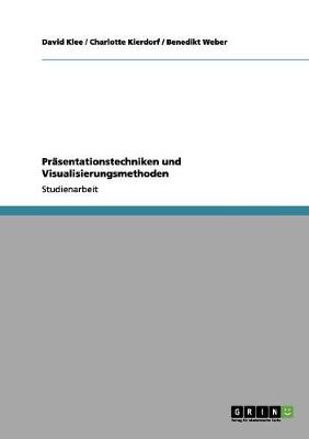 Pr sentationstechniken Und Visualisierungsmethoden