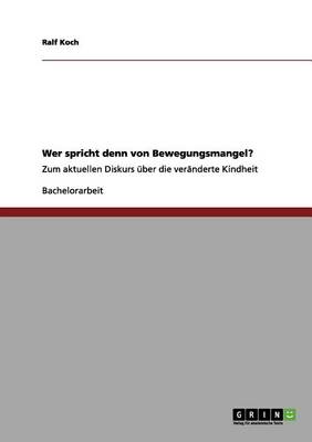 Wer Spricht Denn Von Bewegungsmangel?