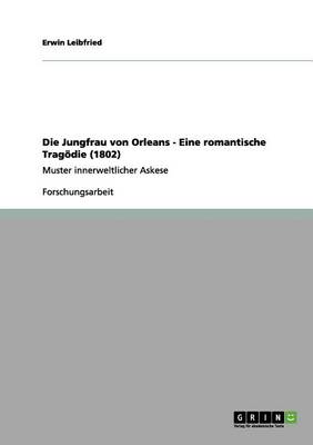 Die Jungfrau Von Orleans - Eine Romantische Trag die (1802)