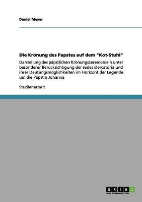 Die Kr nung Des Papstes Auf Dem Kot-Stuhl